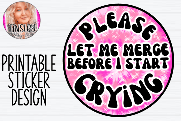 Download Let Me Merge Printable Sticker Png - Printable sticker Collection