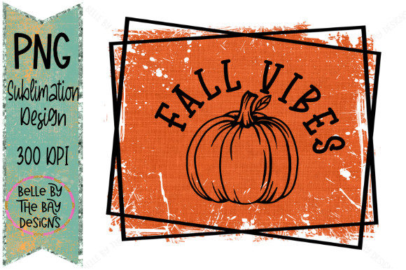 Download Fall Vibes PNG Sublimation Design - Fall vibes png Collection